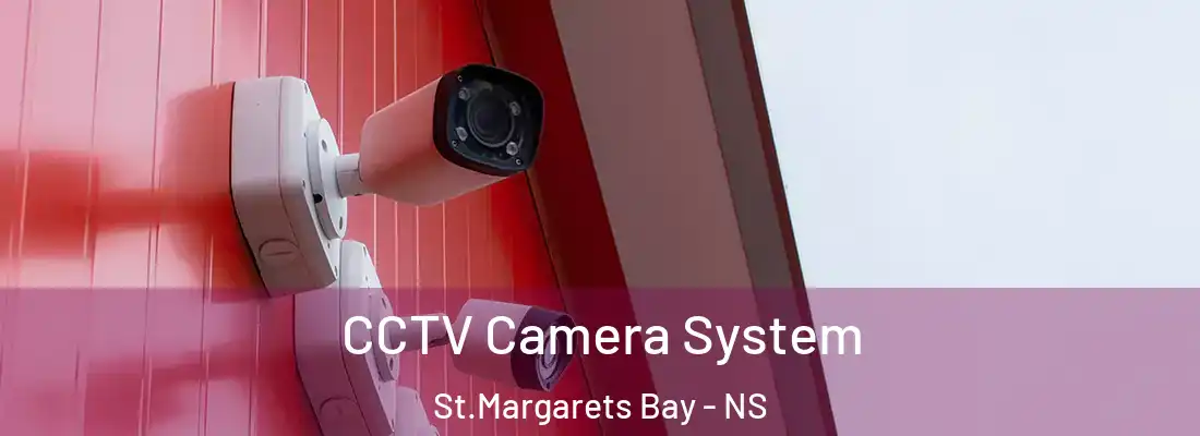  CCTV Camera System St.Margarets Bay - NS