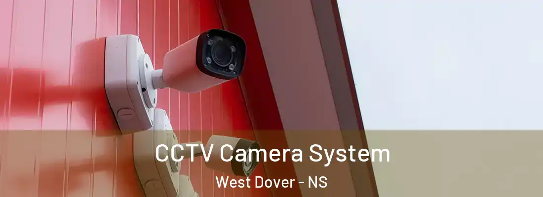 CCTV Camera System West Dover - NS
