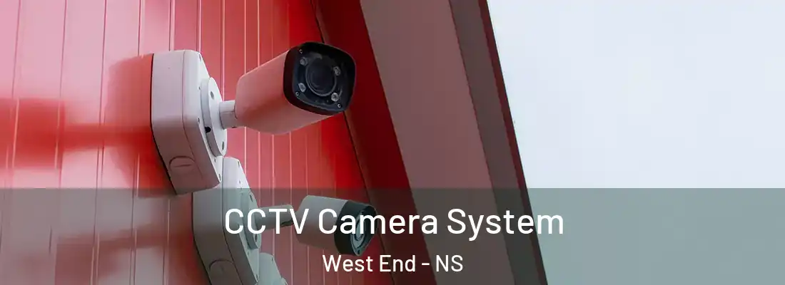 CCTV Camera System West End - NS