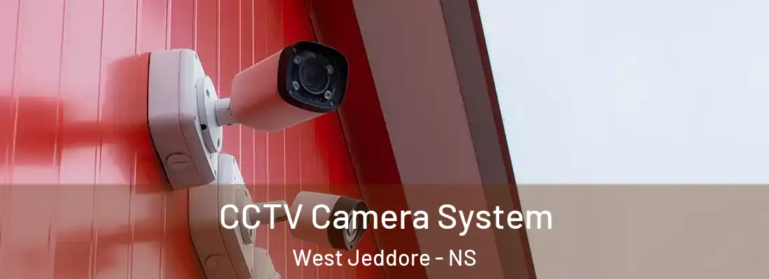 CCTV Camera System West Jeddore - NS
