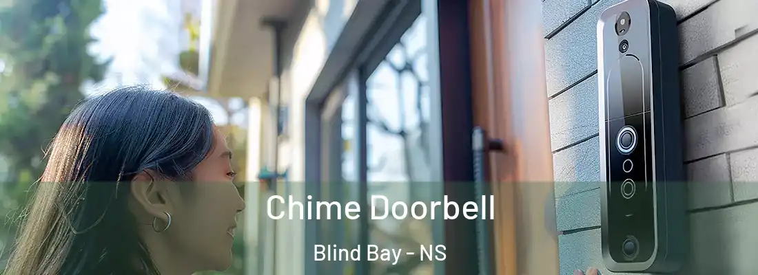  Chime Doorbell Blind Bay - NS