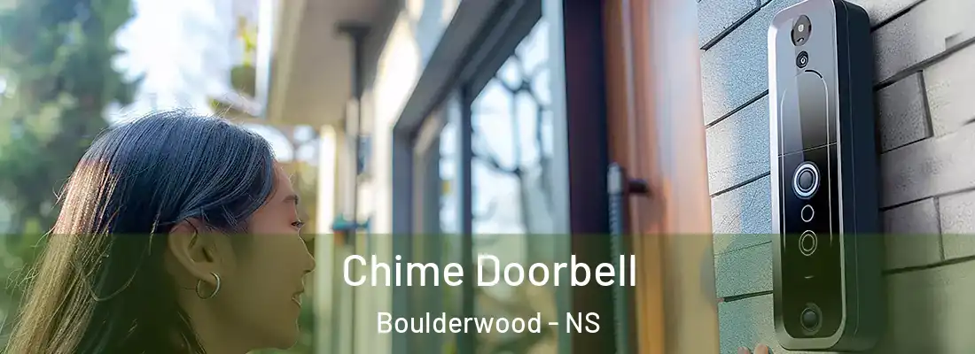 Chime Doorbell Boulderwood - NS
