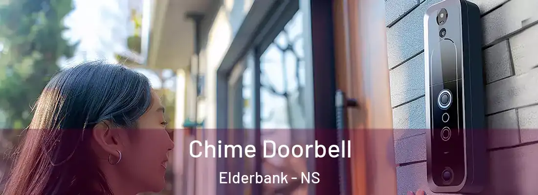  Chime Doorbell Elderbank - NS