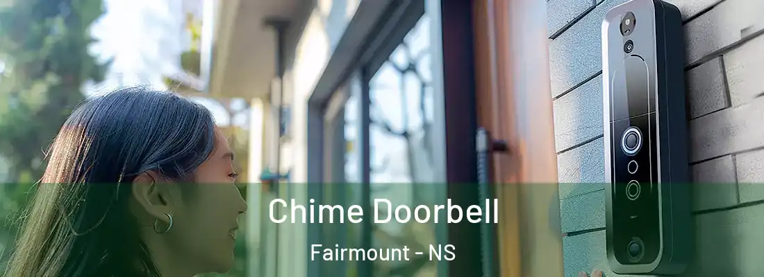  Chime Doorbell Fairmount - NS