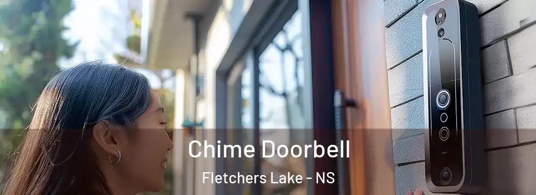 Chime Doorbell Fletchers Lake - NS
