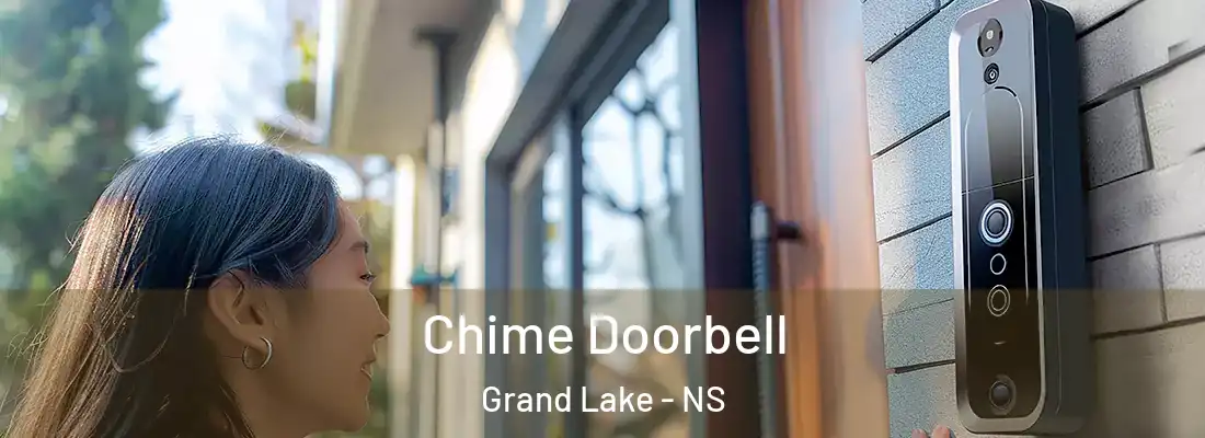 Chime Doorbell Grand Lake - NS