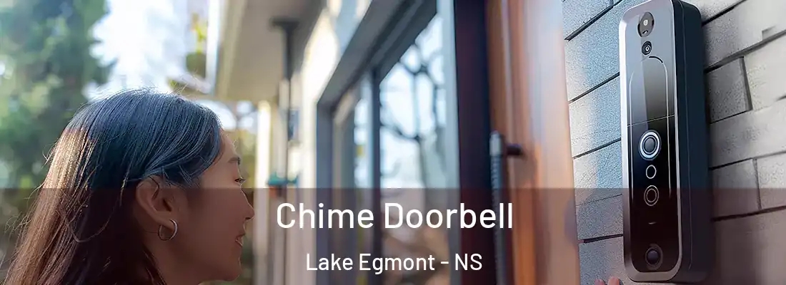 Chime Doorbell Lake Egmont - NS