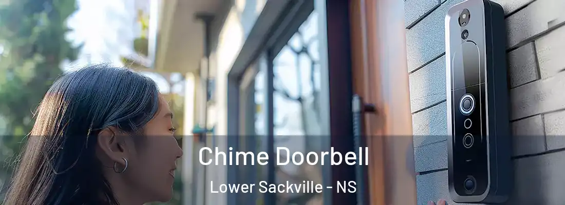 Chime Doorbell Lower Sackville - NS