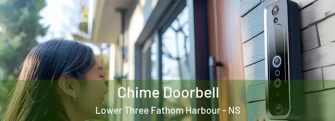  Chime Doorbell Lower Three Fathom Harbour - NS