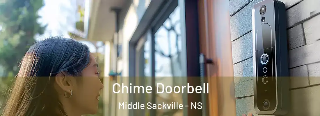 Chime Doorbell Middle Sackville - NS