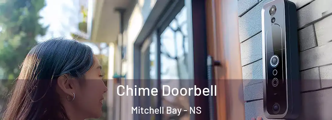  Chime Doorbell Mitchell Bay - NS