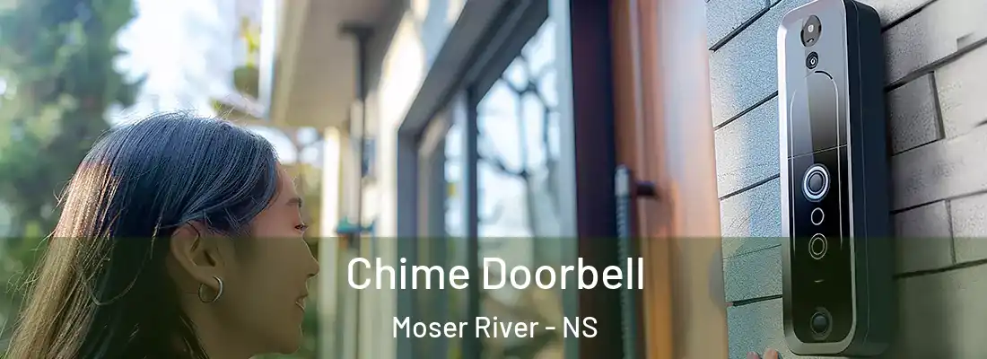 Chime Doorbell Moser River - NS