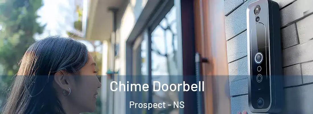  Chime Doorbell Prospect - NS