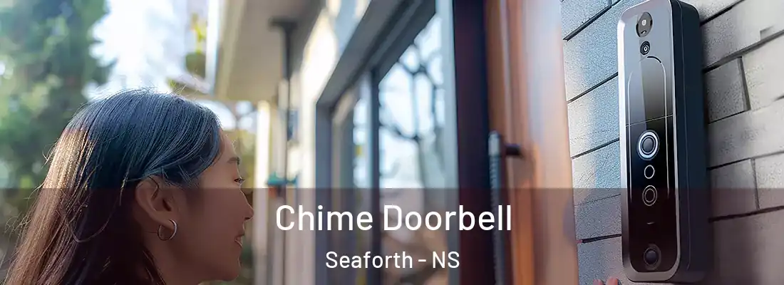 Chime Doorbell Seaforth - NS