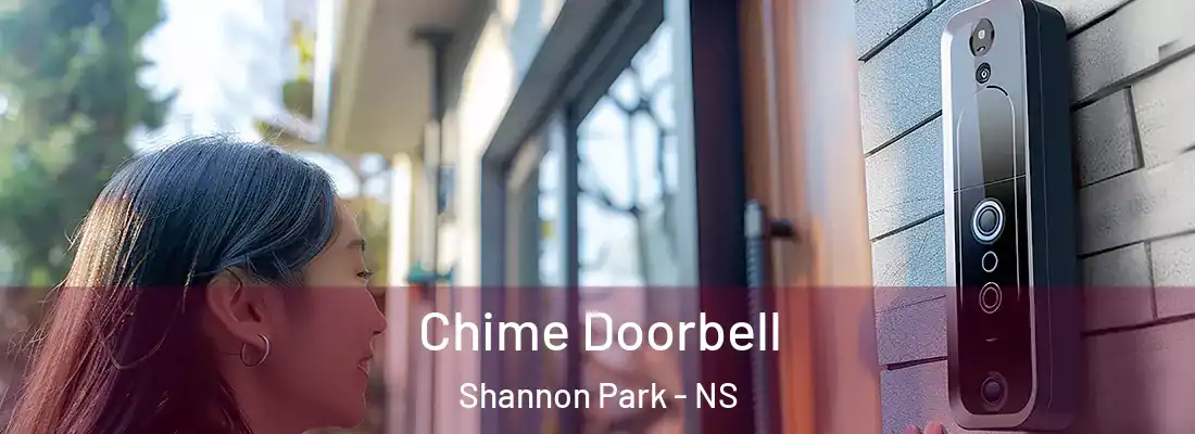  Chime Doorbell Shannon Park - NS
