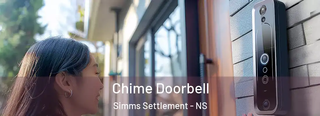 Chime Doorbell Simms Settlement - NS