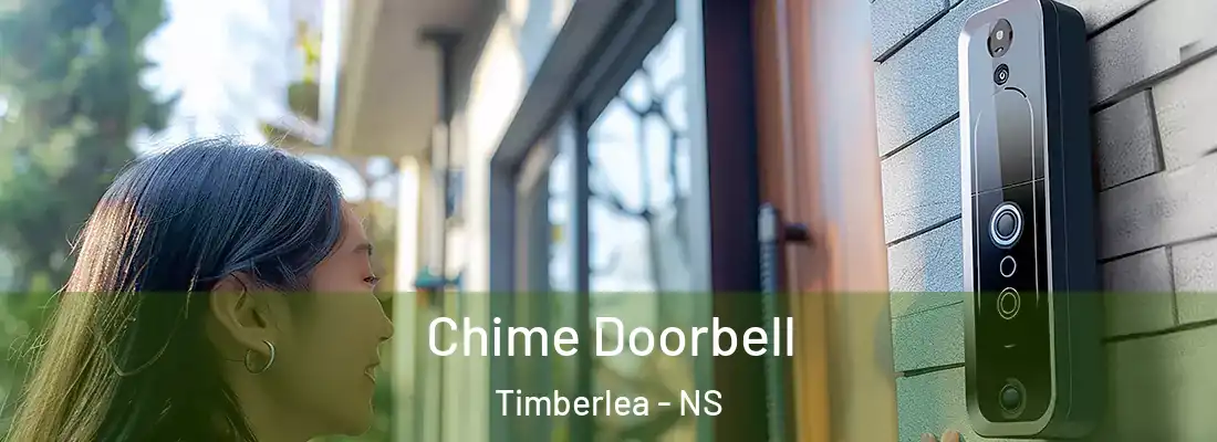 Chime Doorbell Timberlea - NS