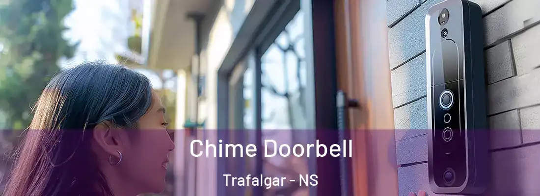 Chime Doorbell Trafalgar - NS