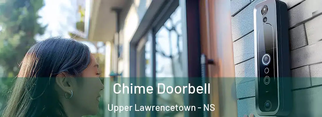  Chime Doorbell Upper Lawrencetown - NS