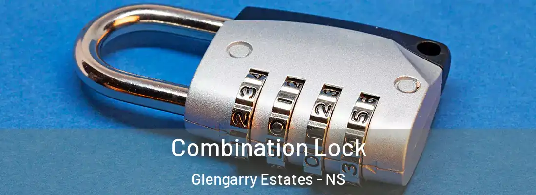  Combination Lock Glengarry Estates - NS