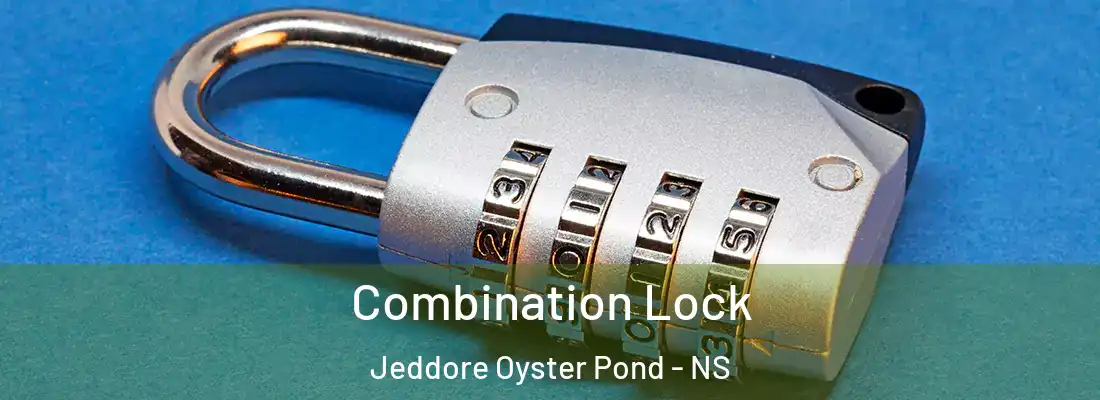 Combination Lock Jeddore Oyster Pond - NS
