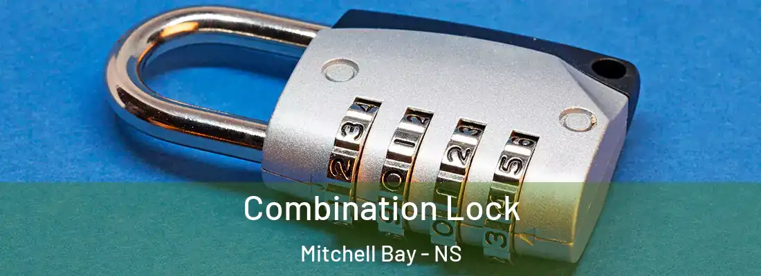  Combination Lock Mitchell Bay - NS