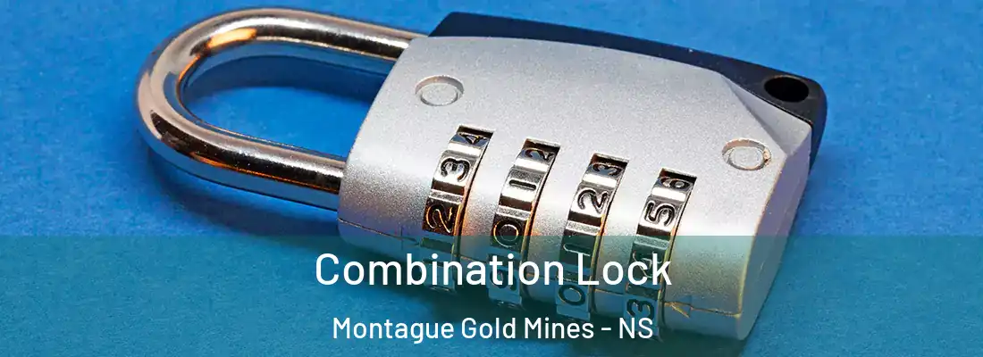 Combination Lock Montague Gold Mines - NS