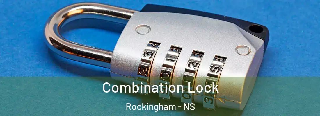  Combination Lock Rockingham - NS