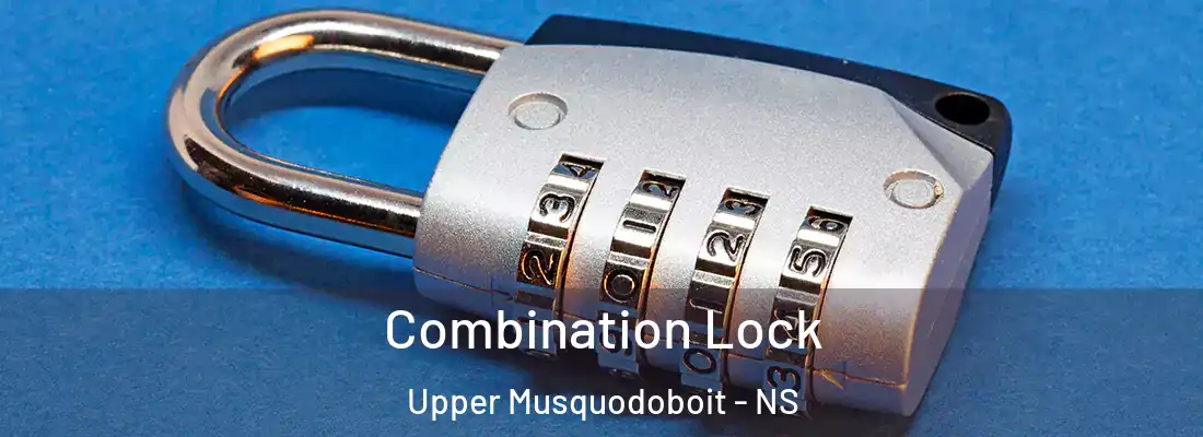 Combination Lock Upper Musquodoboit - NS