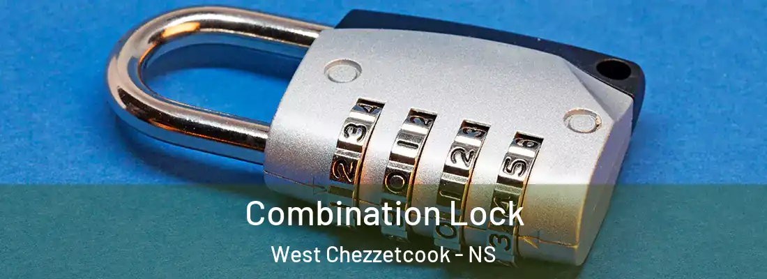 Combination Lock West Chezzetcook - NS