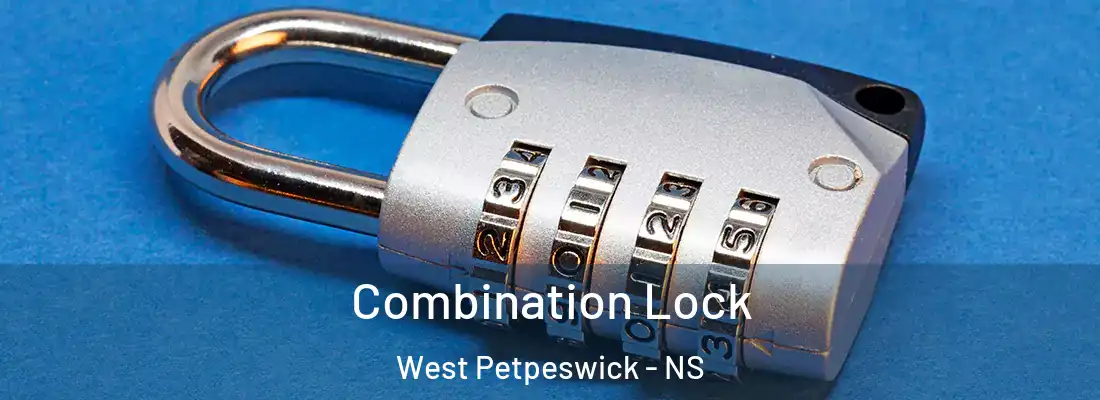  Combination Lock West Petpeswick - NS
