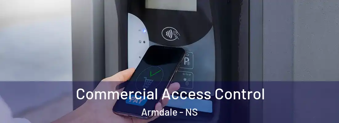  Commercial Access Control Armdale - NS