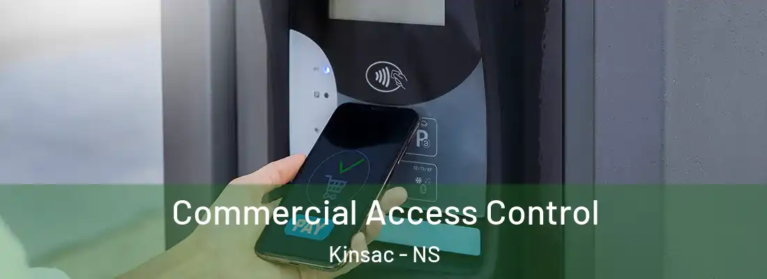 Commercial Access Control Kinsac - NS
