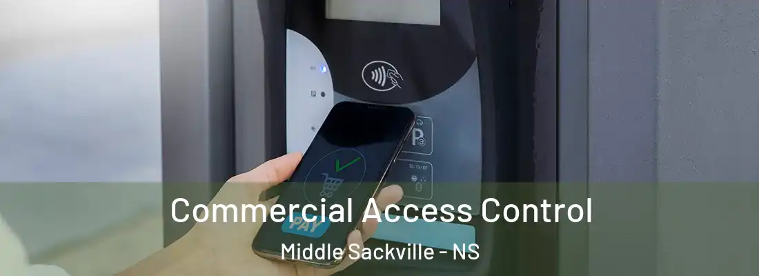  Commercial Access Control Middle Sackville - NS