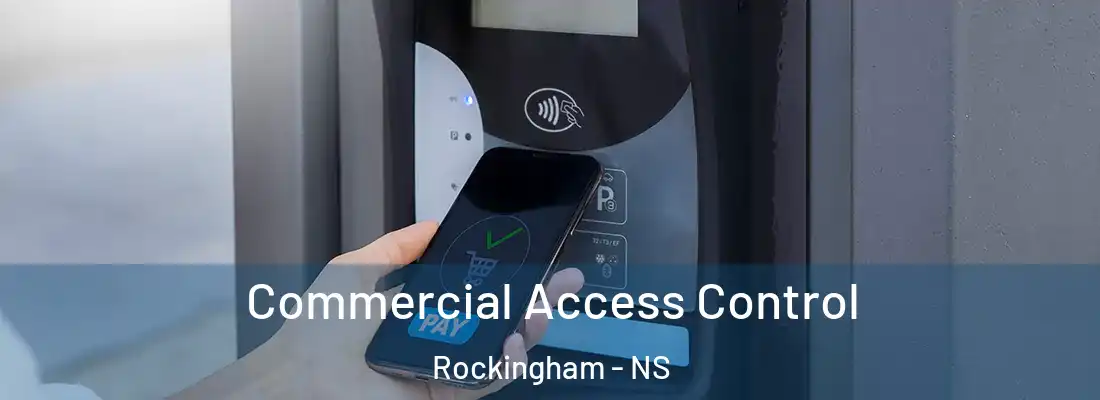 Commercial Access Control Rockingham - NS