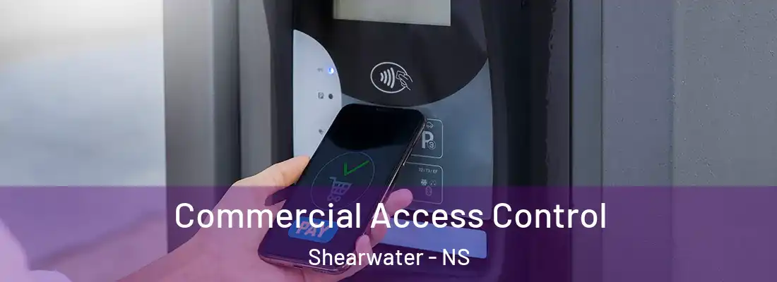 Commercial Access Control Shearwater - NS