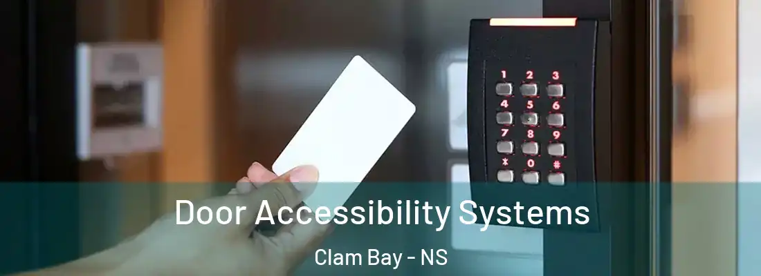  Door Accessibility Systems Clam Bay - NS