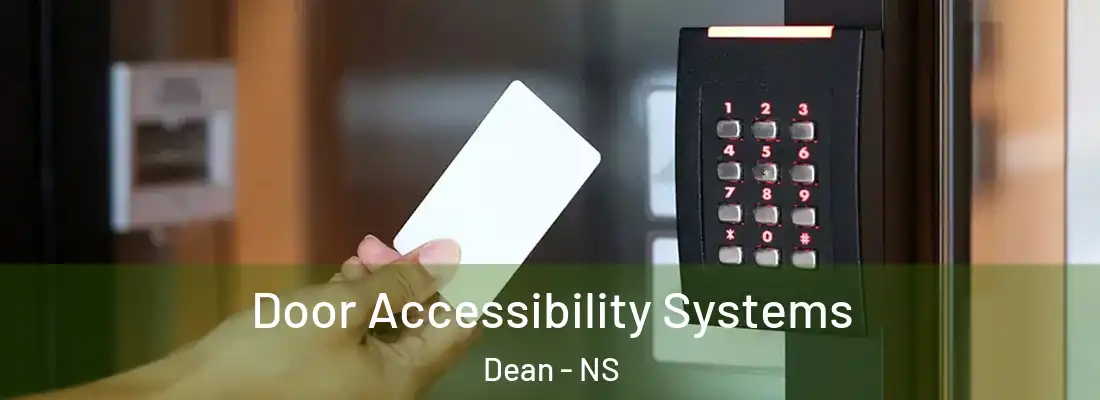  Door Accessibility Systems Dean - NS