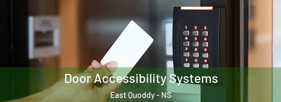Door Accessibility Systems East Quoddy - NS