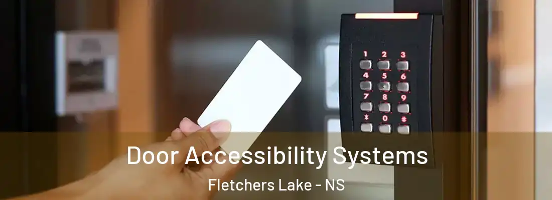 Door Accessibility Systems Fletchers Lake - NS