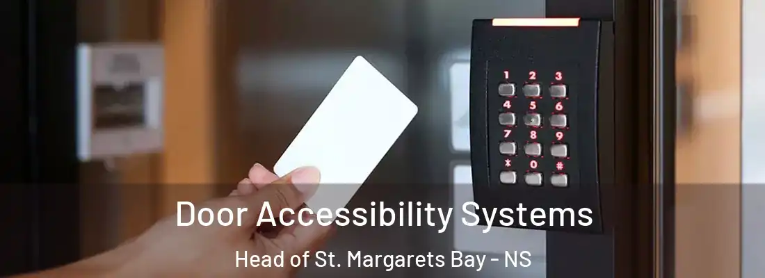 Door Accessibility Systems Head of St. Margarets Bay - NS