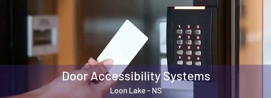  Door Accessibility Systems Loon Lake - NS