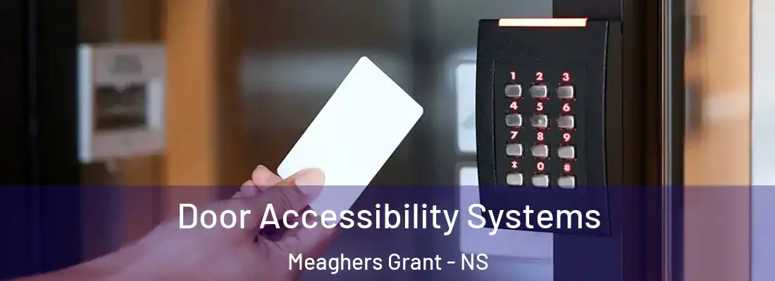 Door Accessibility Systems Meaghers Grant - NS