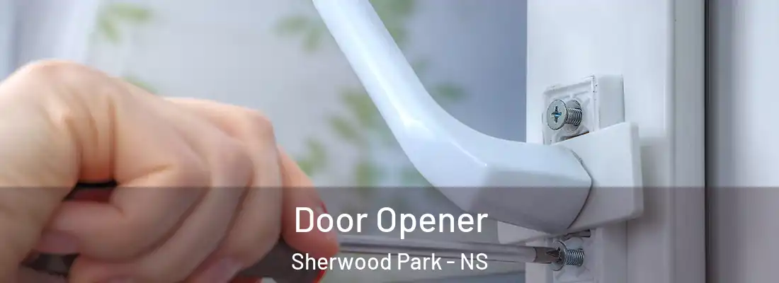  Door Opener Sherwood Park - NS