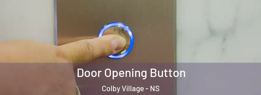  Door Opening Button Colby Village - NS