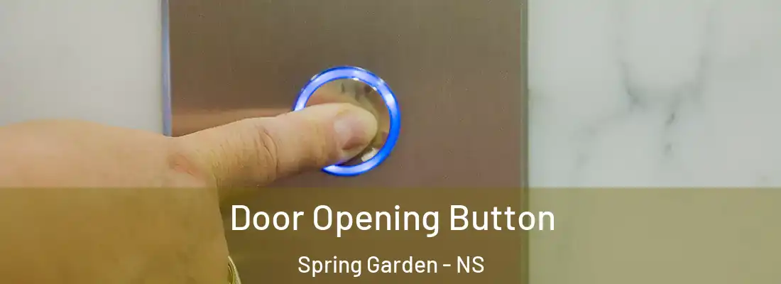 Door Opening Button Spring Garden - NS