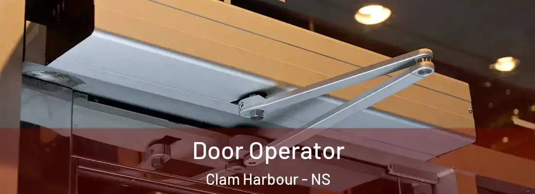 Door Operator Clam Harbour - NS