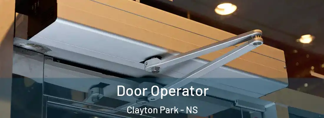  Door Operator Clayton Park - NS