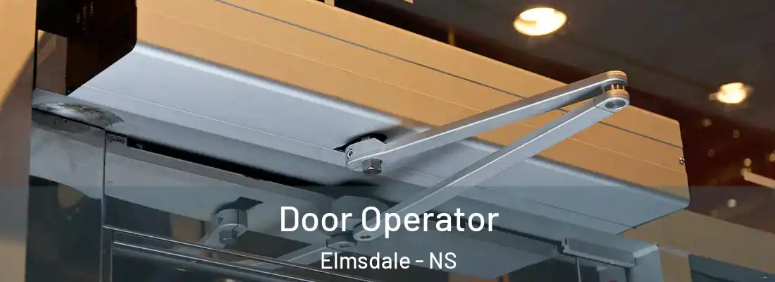 Door Operator Elmsdale - NS