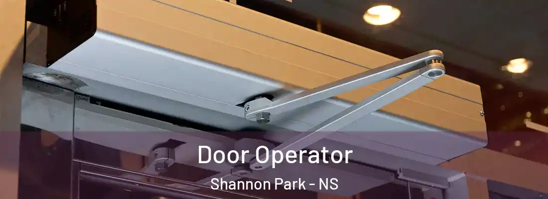  Door Operator Shannon Park - NS